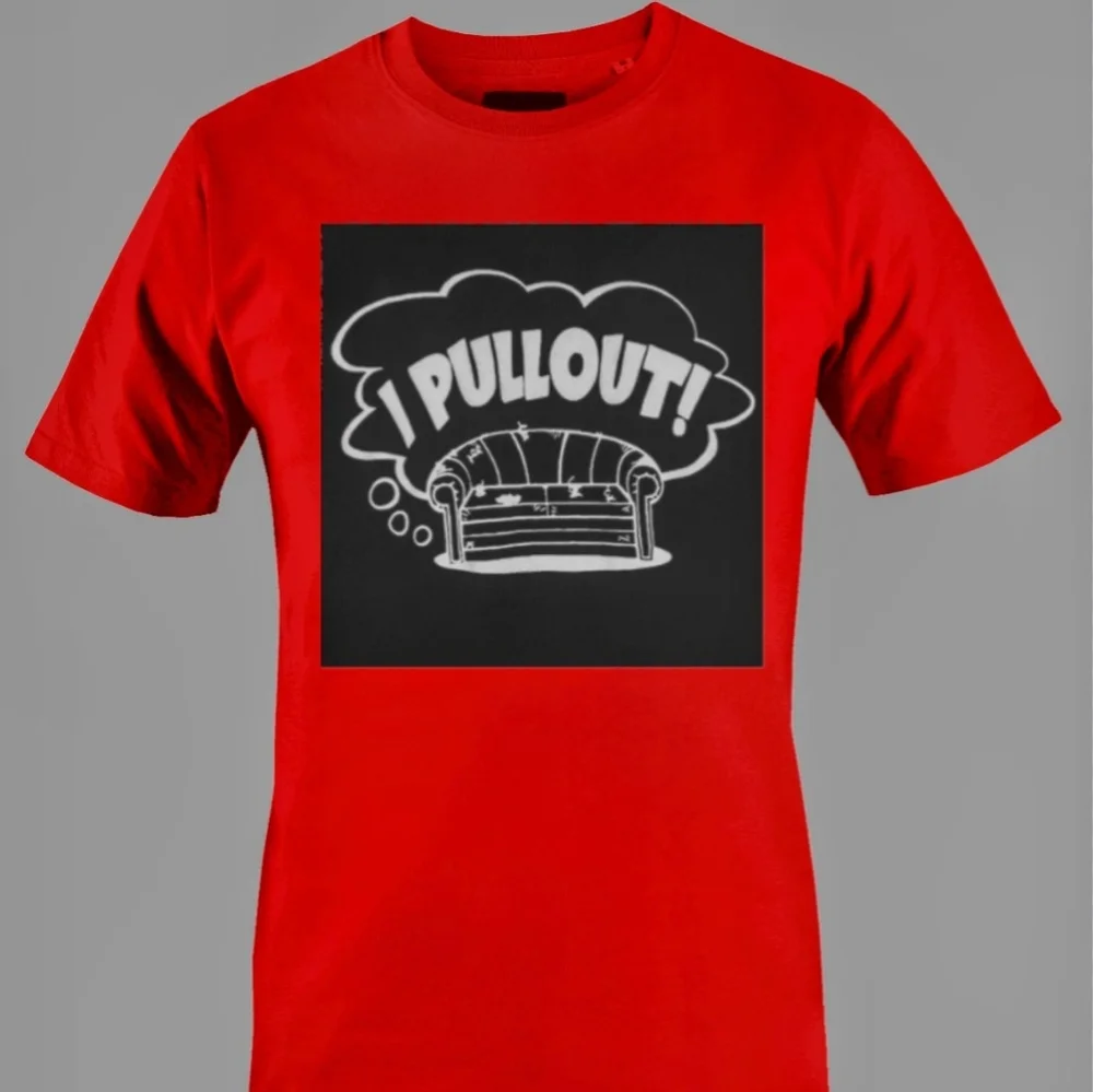 " I PULLOUT " Tee - Picture 4 of 4